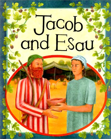Jacob and esau Jacob and Esau